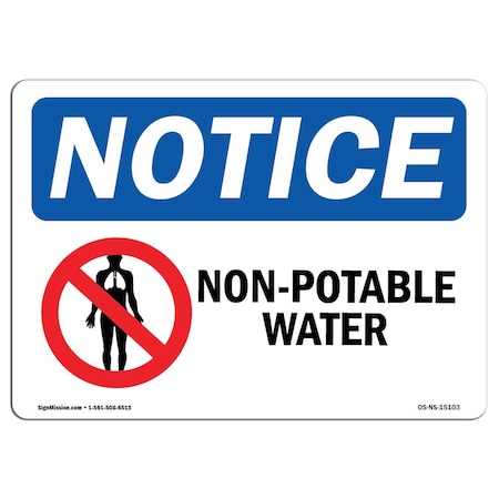 Signmission OSHA Notice, 5" Height, Non-Potable Water Sign With Symbol, 7" X 5", Landscape OS-NS-D-57-L-15103